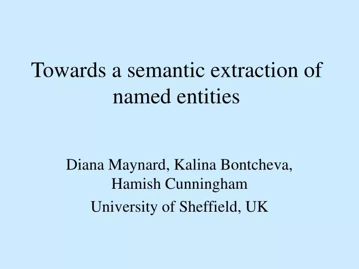 towards a semantic extraction of named entities n.