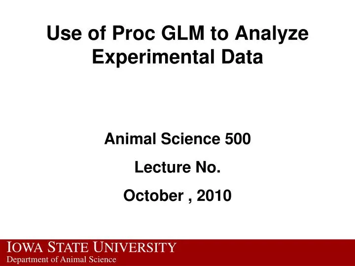 use of proc glm to analyze experimental data n.