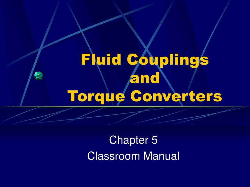 PPT Fluid Couplings and Torque Converters PowerPoint Presentation