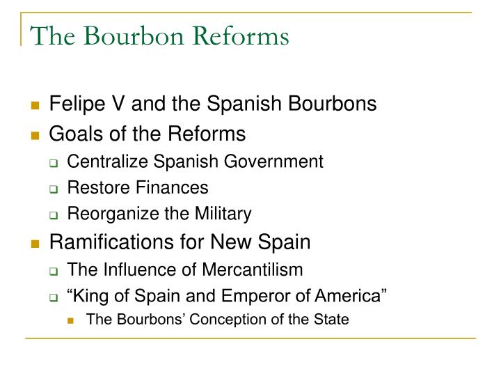 PPT The Bourbon Reforms PowerPoint Presentation ID747367