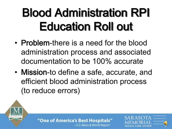 PPT Blood Administration RPI Education Roll Out PowerPoint 