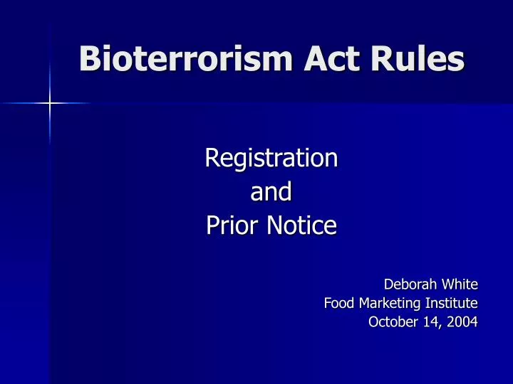 bioterrorism act rules n.