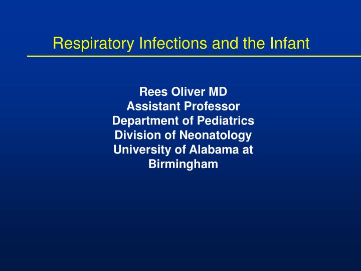 respiratory infections and the infant n.