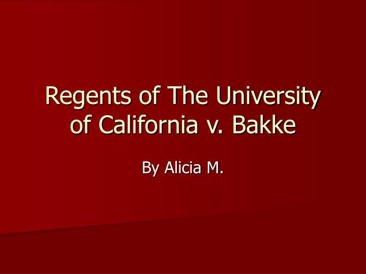 regents of the university of california v bakke n.