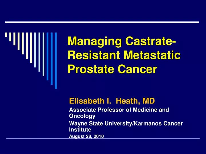 PPT Managing Castrate Resistant Metastatic Prostate Cancer PowerPoint Presentation ID
