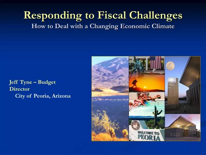 responding to fiscal challenges how to deal with a changing economic climate n.