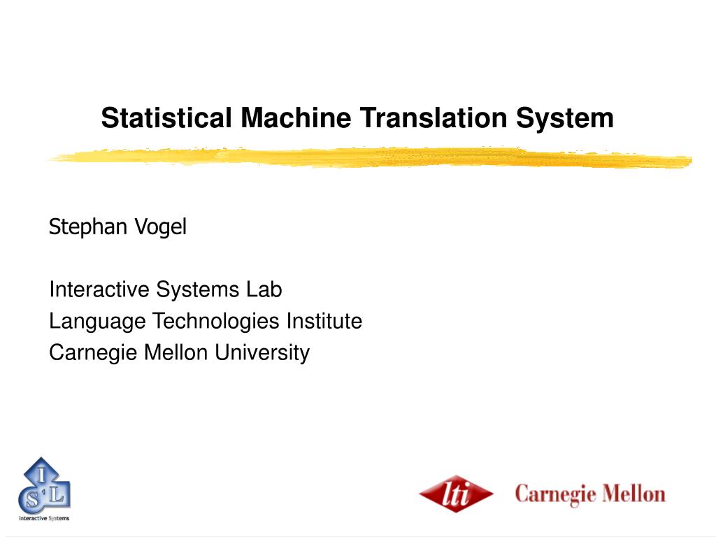 Machinery перевод. Statistical Machine translation. 2. Statistical Machine translation (SMT).