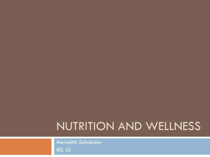 PPT NUTRITION AND WELLNESS PowerPoint Presentation, free download