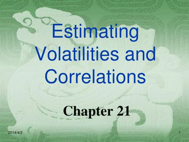 estimating volatilities and correlations n.
