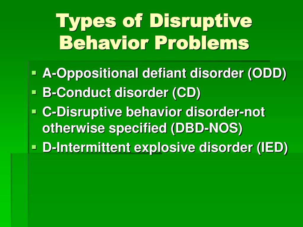 A-Oppositional defiant disorder (ODD) * B-Conduct disorder (CD) * C-Disrupt...