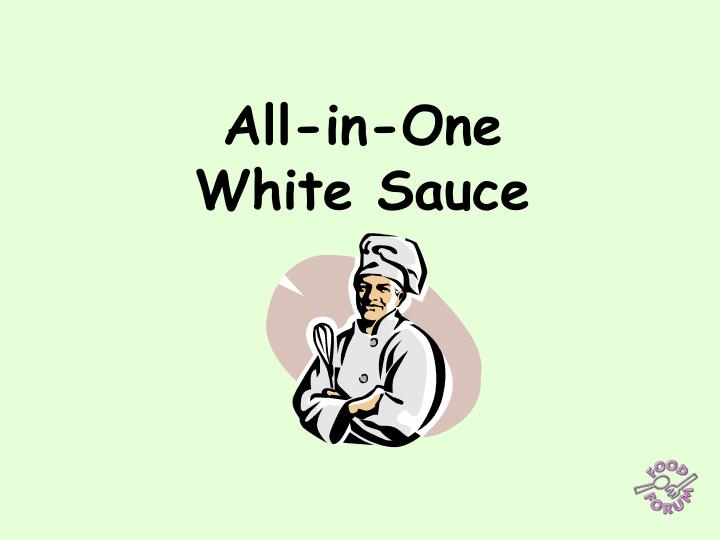 all in one white sauce n.
