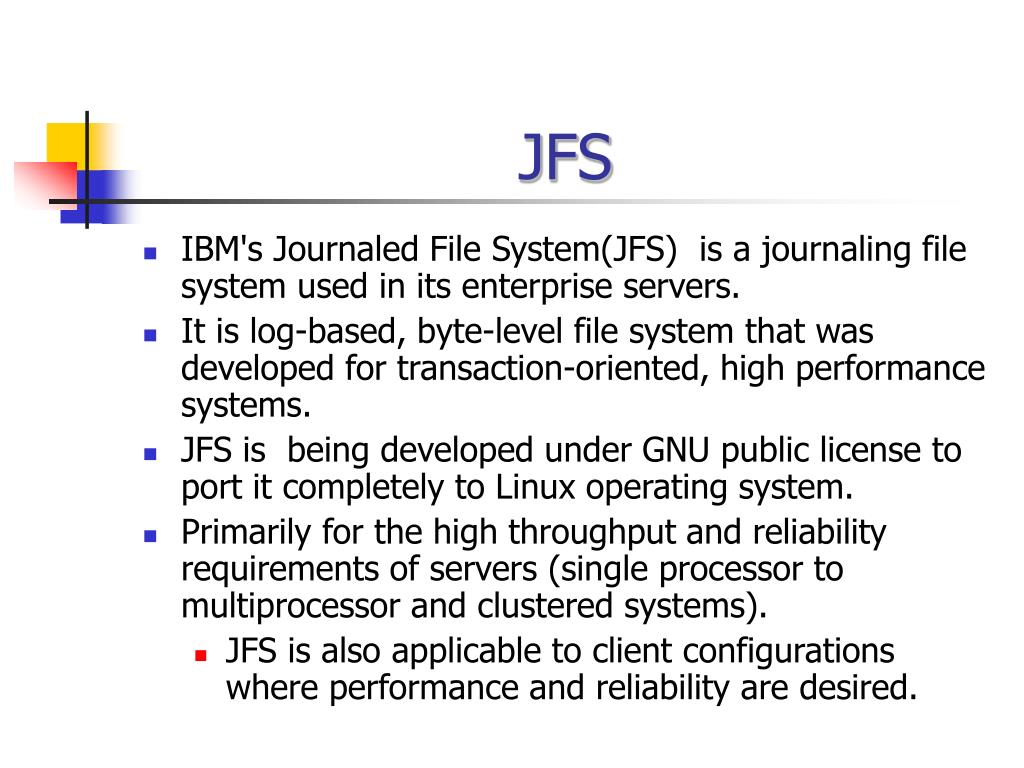 XFS and Other Journaling File Systems