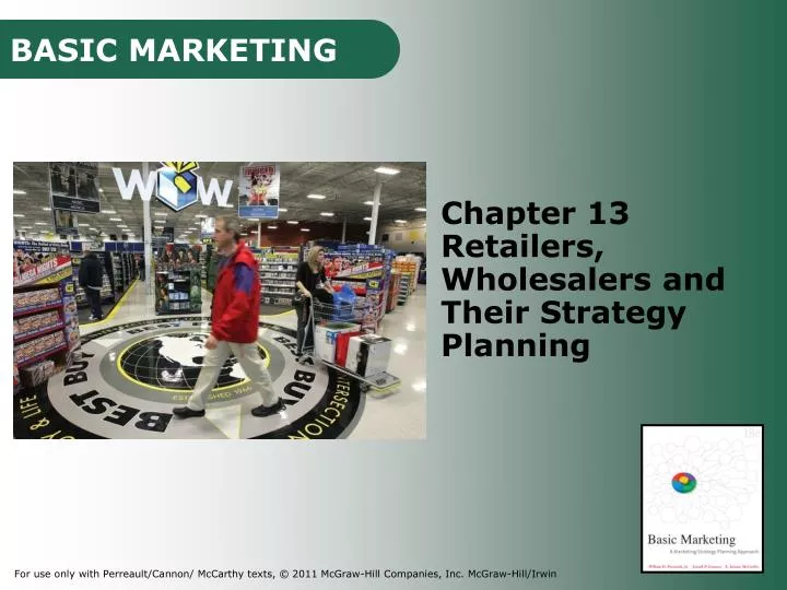 PPT Chapter 13 Retailers, Wholesalers and Their Strategy Planning