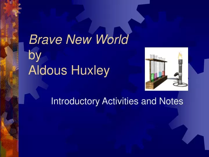 brave new world by aldous huxley n.