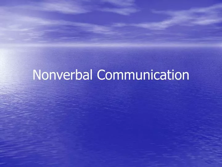 nonverbal communication n.