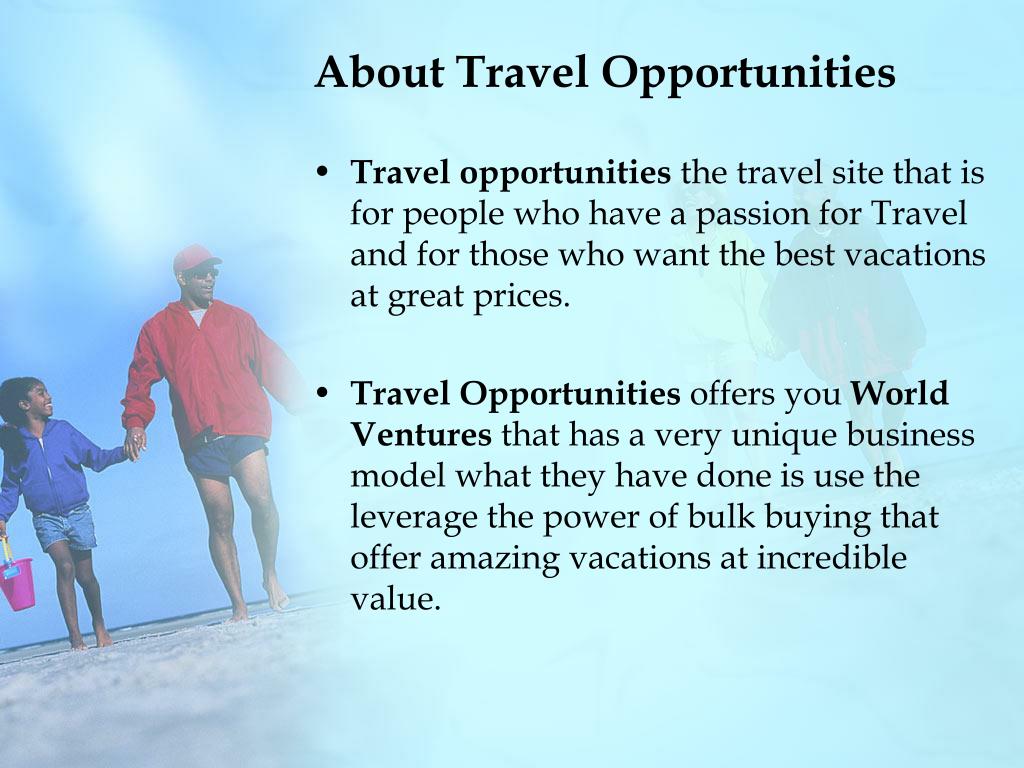 PPT Travel Opportunities PowerPoint Presentation, free download ID