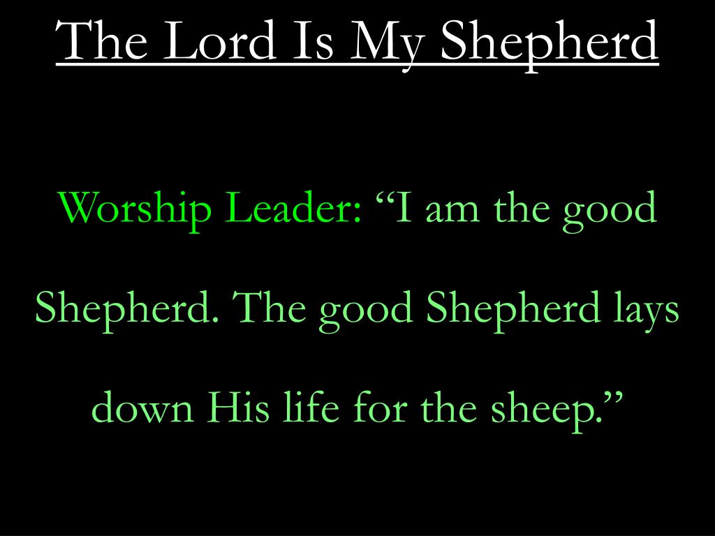 Ppt The Lord Is My Shepherd Powerpoint Presentation Free Ppt The Lord Is My Shepherd Powerpoint Presentation Free