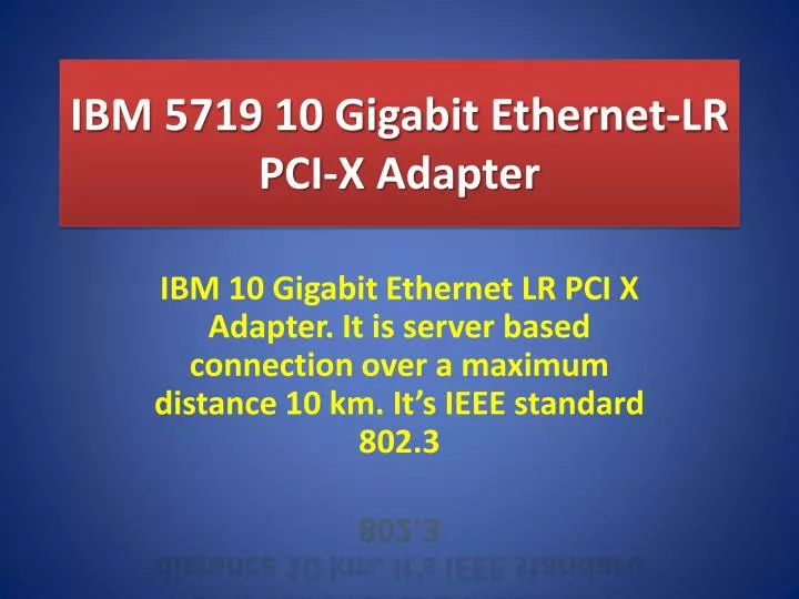 ibm 5719 10 gigabit ethernet lr pci x adapter n.
