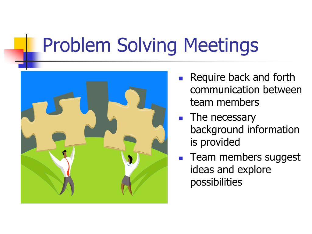examples of problem solving meetings