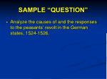 analyze causes and responses peasants revolts german state 2 (document 2 sebastian lotzer) the peasants believed that the rich should share analyze the causes of and the responses to the peasants’ revolts in the german. analyze causes and responses peasants revolts german state 2 (document 2 sebastian lotzer) the peasants believed that the rich should share analyze the causes of and the responses to the peasants’ revolts in the german.