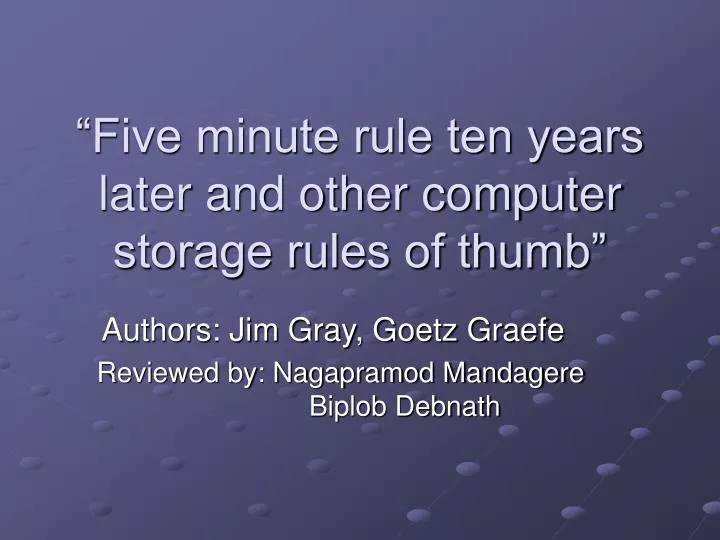 five minute rule ten years later and other computer storage rules of thumb n.