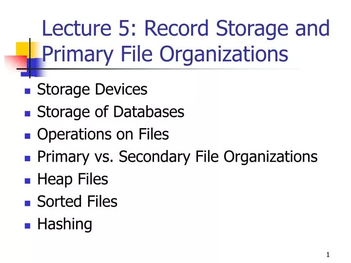 lecture 5 record storage and primary file organizations n.