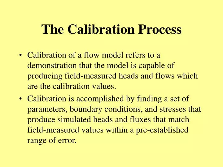 the calibration process n.