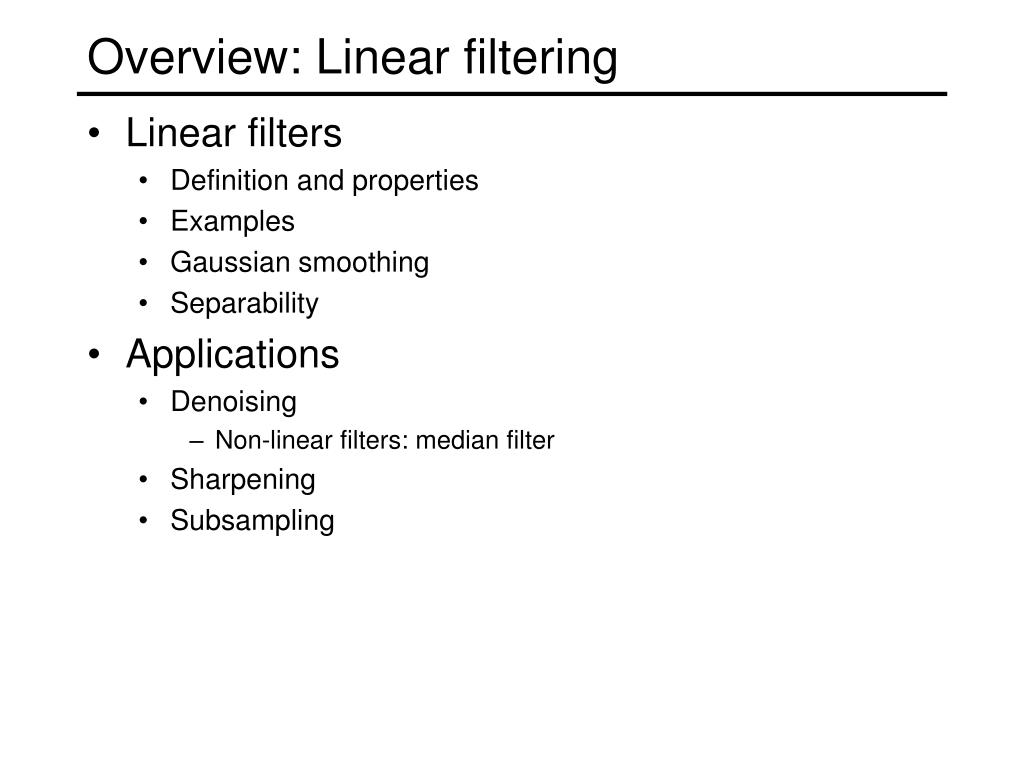 PPT - Linear filtering PowerPoint Presentation, free download - ID:759906