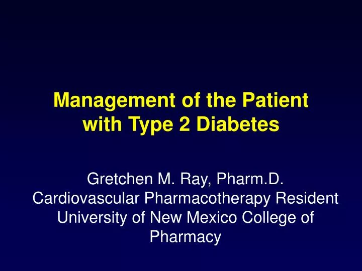 management of the patient with type 2 diabetes n.
