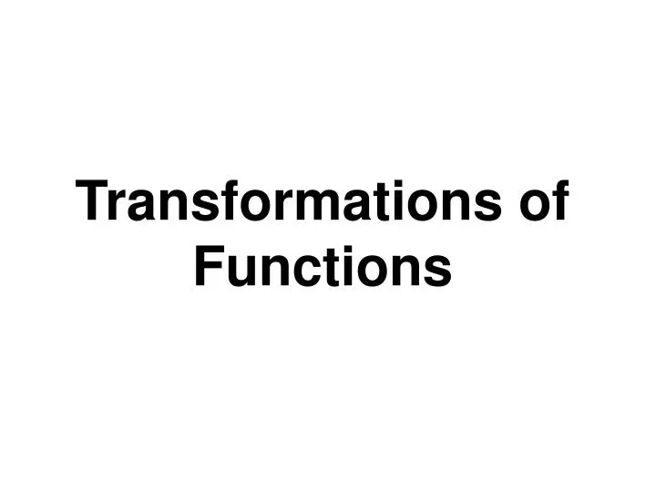 transformations of functions n.