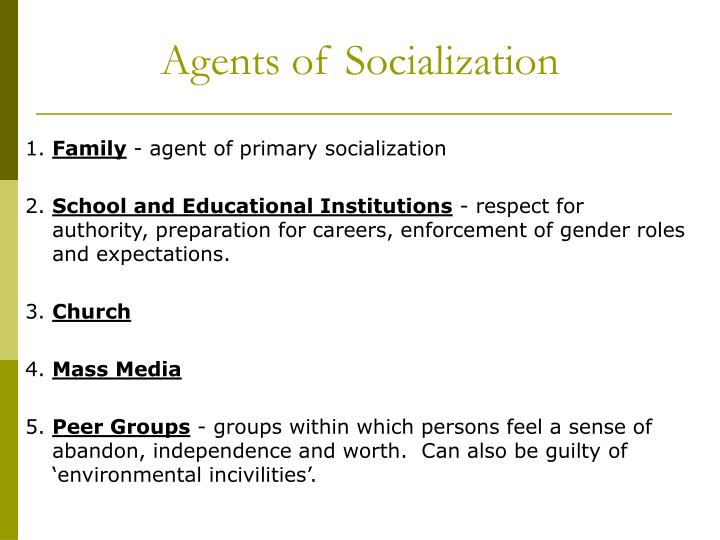 what are some agents of socialization