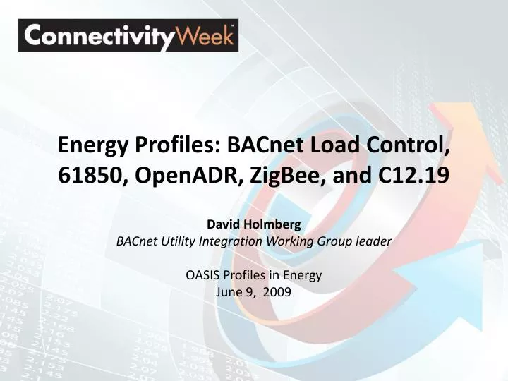 energy profiles bacnet load control 61850 openadr zigbee and c12 19 n.