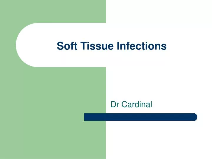soft tissue infections n.