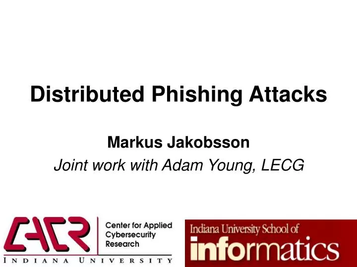distributed phishing attacks n.