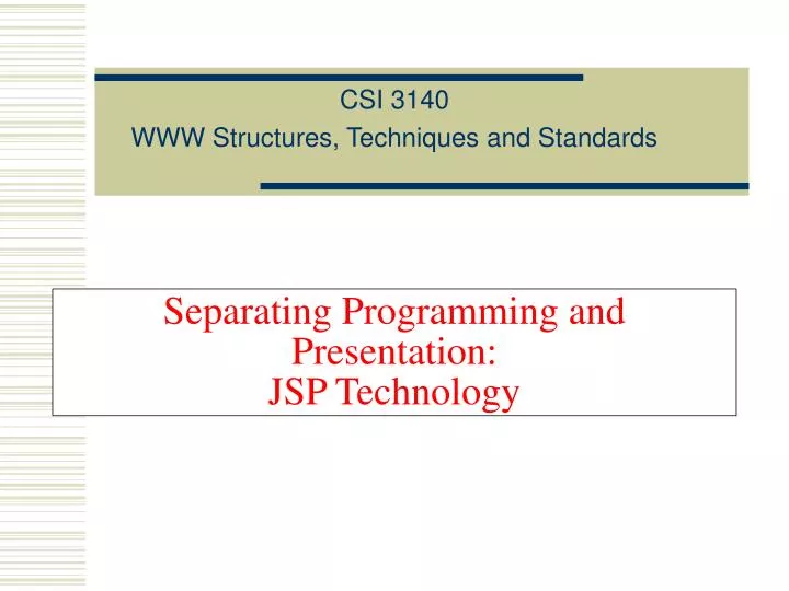 separating programming and presentation jsp technology n.