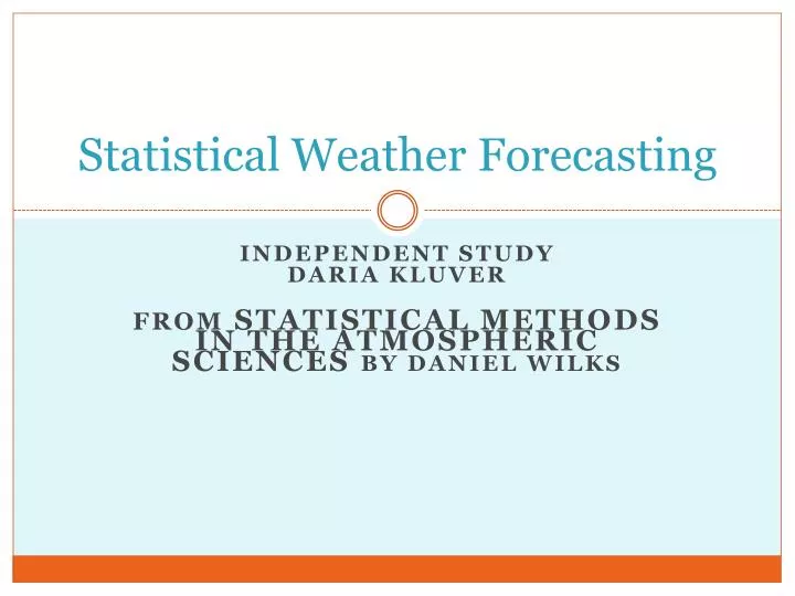PPT - Statistical Weather Forecasting PowerPoint Presentation, free ...