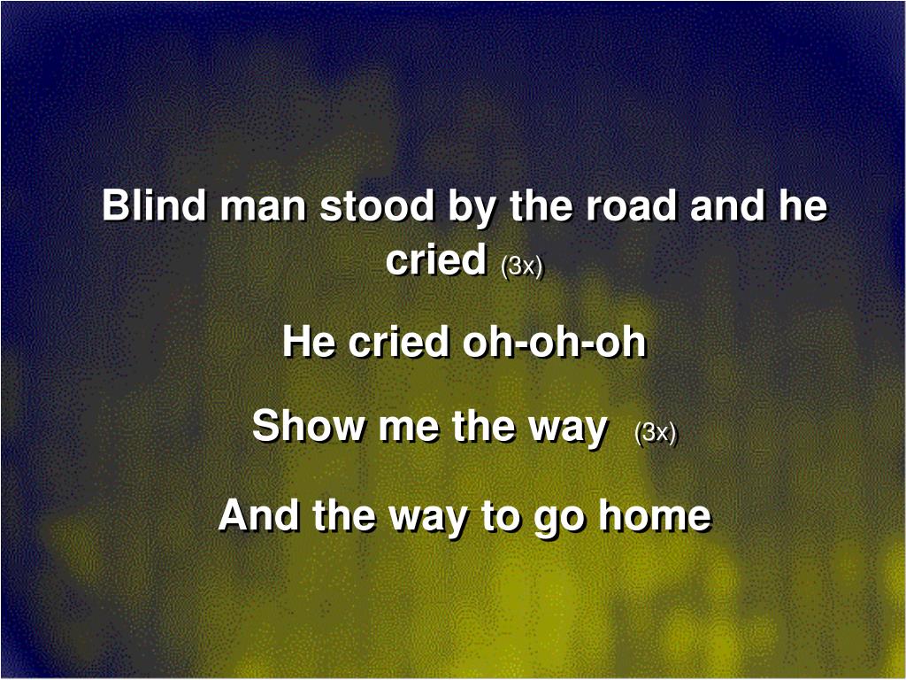 PPT - Blind Man PowerPoint Presentation, free download - ID:764233