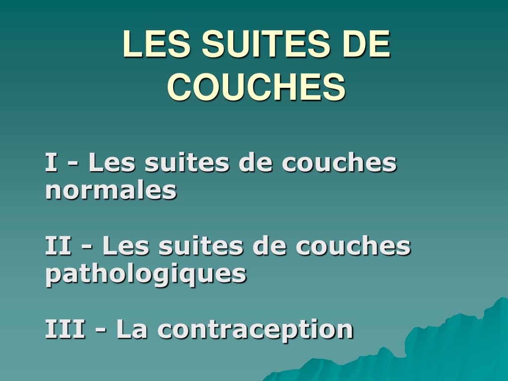 PPT - LES SUITES DE COUCHES PowerPoint Presentation, free download -  ID:764538