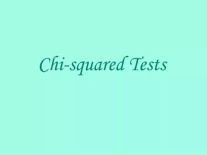 chi squared tests n.