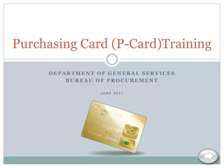 PPT Purchasing Card (PCard)Training PowerPoint Presentation, free