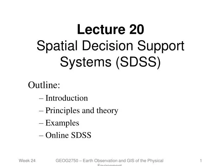 lecture 20 spatial decision support systems sdss n.