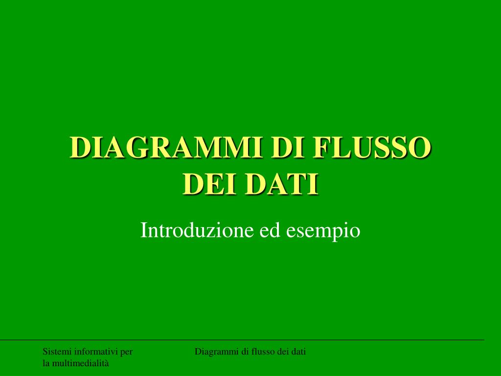 Ppt Diagrammi Di Flusso Dei Dati Powerpoint Presentation