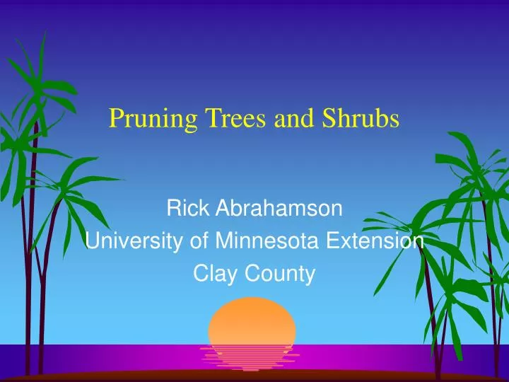 pruning trees and shrubs n.