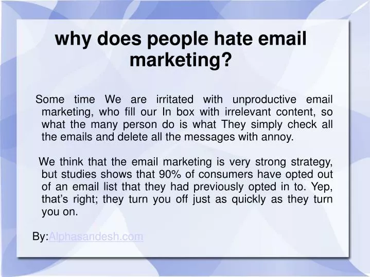 why does people hate email marketing n.