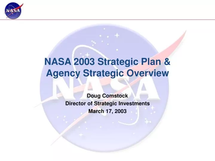 nasa 2003 strategic plan agency strategic overview n.