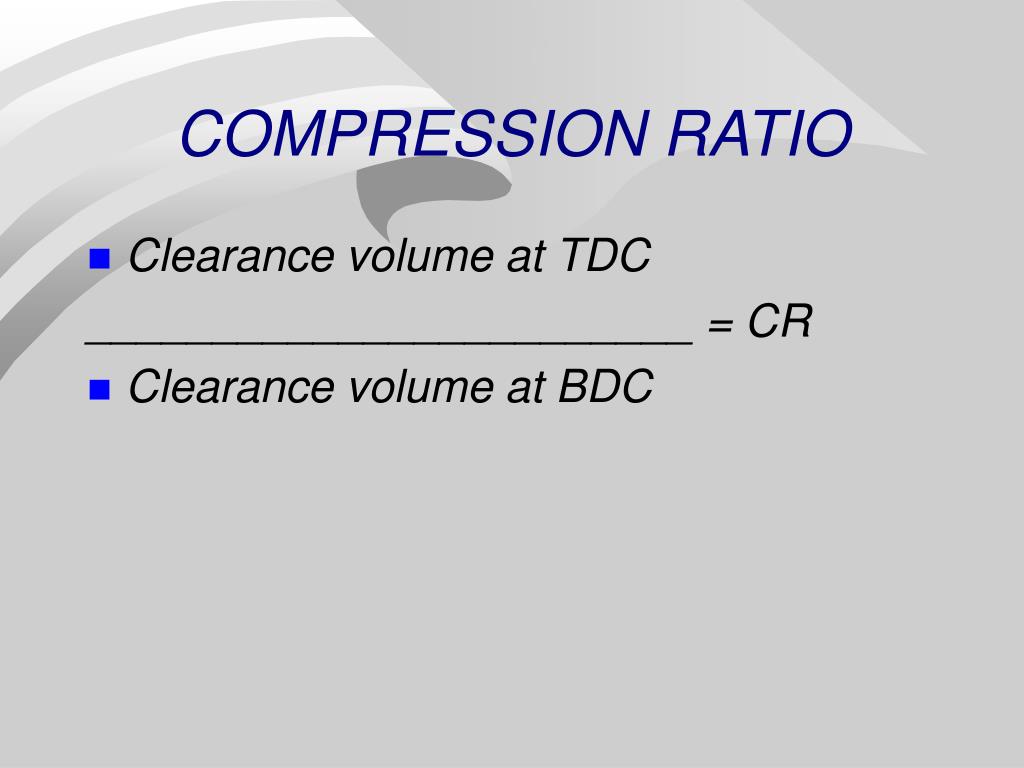 PPT COMPRESSION RATIO PowerPoint Presentation, free download ID771848