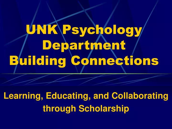 unk psychology department building connections n.
