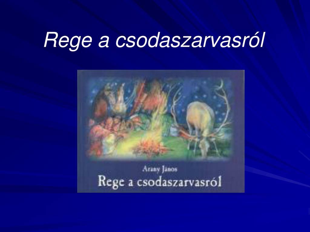 PPT - Rege a csodaszarvasról PowerPoint Presentation, free download -  ID:772447