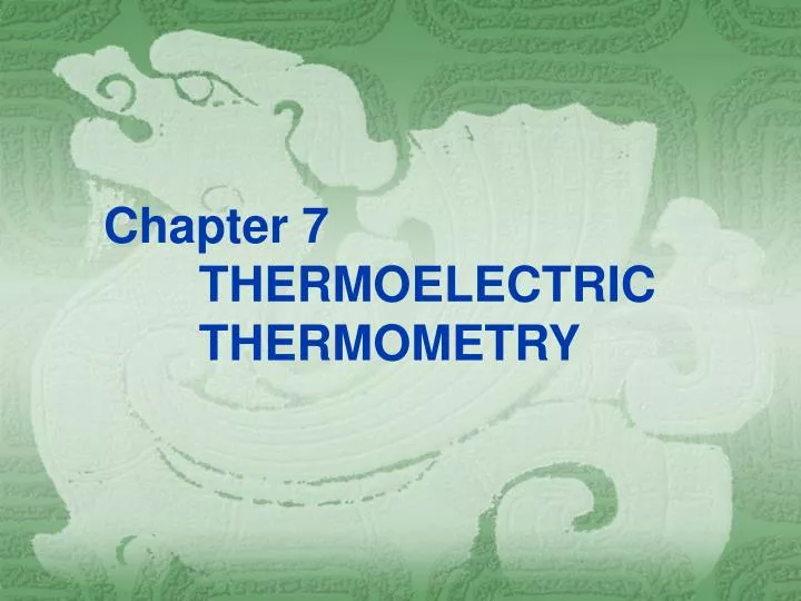 chapter 7 thermoelectric thermometry n.