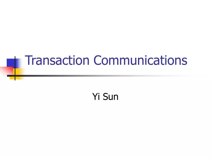 transaction communications n.